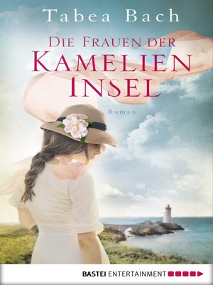 cover image of Die Frauen der Kamelien-Insel